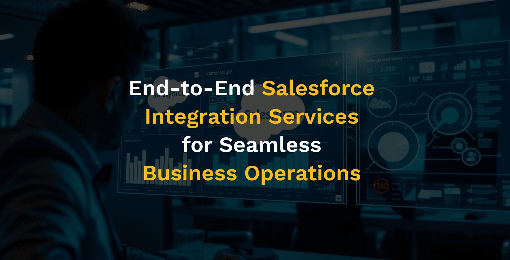 End-to-End Salesforce Integration Services for Seamless Business Operations 5